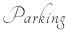 Parking